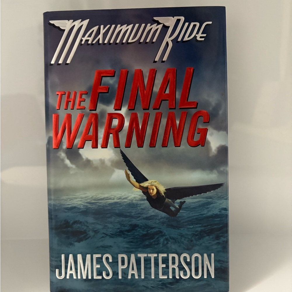 📚 3/$25 📚 Maximum Ride: The Final Warning James Patterson Book